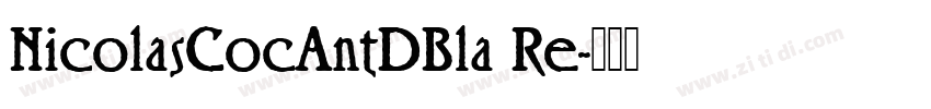 NicolasCocAntDBla Re字体转换